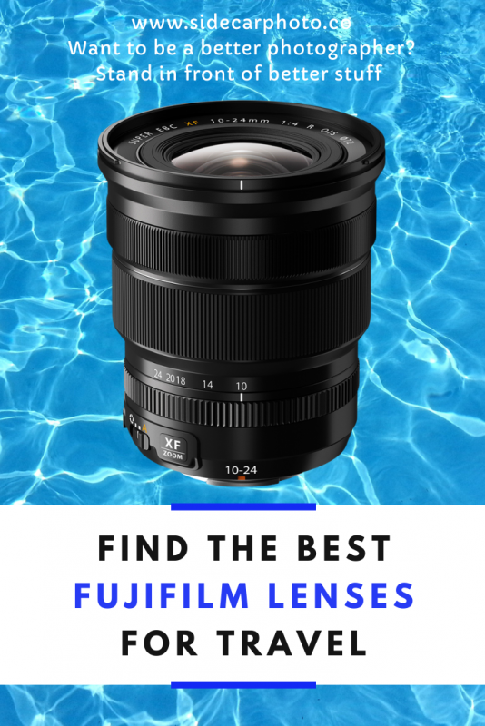 Best Fuji Lens for Travel Photography